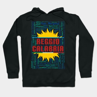 Wordart: Reggio Calabria Hoodie